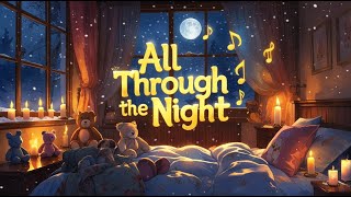 All Through the Night (Extended) | Peaceful Christmas Lullaby for Kids with Lyrics