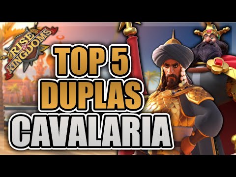 TOP 5 MELHORES DUPLAS DE CAVALARIA PARA CAMPO ABERTO [30/05/22] - RISE OF KINGDOMS