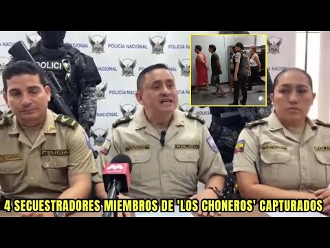 Capturan a 4 miembros de 'Los Choneros' que secuestrar0n a 7 personas en Los Ríos