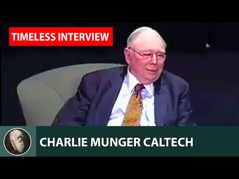 Charlie Munger Caltech 2008 Conversation - TIMELESS