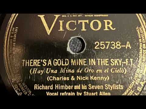 There’s A Gold Mine In The Sky - Richard Himber And His Seven Stylists 1937