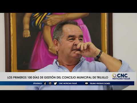 Cien Días de Gestión: avances y retos bajo la presidencia de Víctor Alfonso Coba en Trujillo.