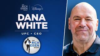 UFC's Dana White Talks Noche UFC, Boxing, UFC 331 & More I Full Interview I The Rich Eisen Show