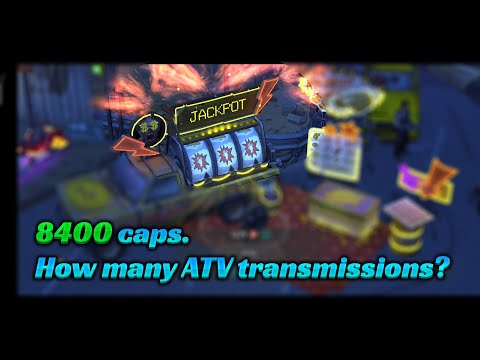 8400 caps. How many ATV transmissions? (LDOE - Last Day On Earth).