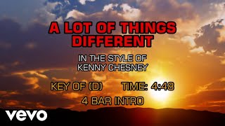 Kenny Chesney - A Lot Of Things Different (Karaoke)