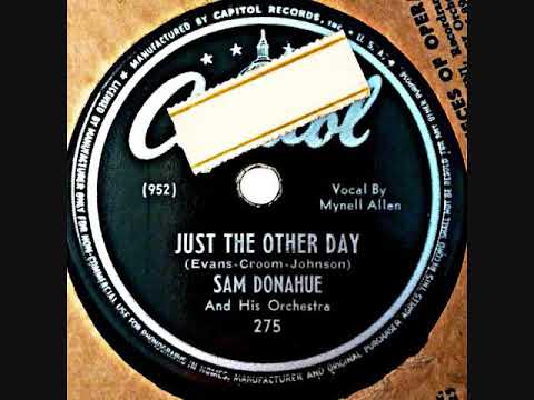 Just The Other Day ~ Sam Donahue & His Orchestra (1946)