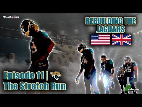 A Realistic Rebuild Of The Jaguars | Madden 20 | The Stretch Run | EP.11