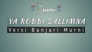 Download lagu Ya Robbi Sallimna | Sukarol Munsyid | Karaoke Sholawat Al Banjari Murni With Lyric mp3