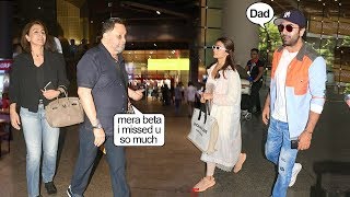 Rishi Kapoor CRYING Meeting Son Ranbir After Long & His GF Alia As He Came Back Aftr His Treatment