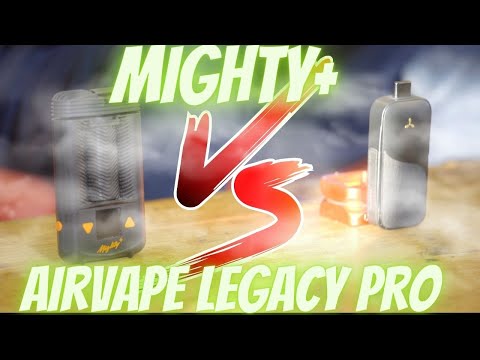 Mighty+ VS Airvape Legacy Pro | Dry Herb Vaporiser Battle