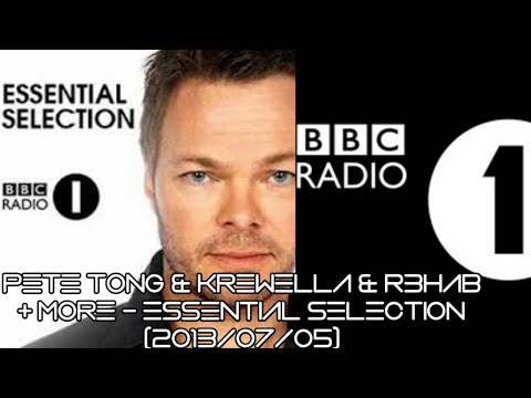 Pete Tong & Krewella & R3HAB + More - Essential Selection (2013/07/05)