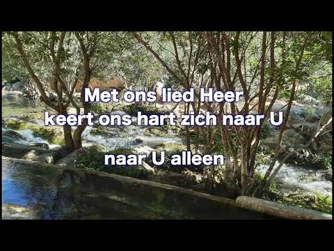 Opwekking 685 Met ons lied Heer 1B