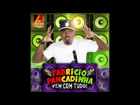 FABRICIO PANCADINHA-CD VEM COM TUDO-ABRIL 2018