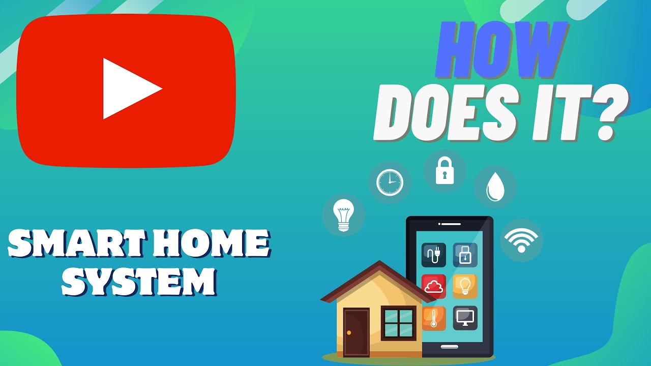 How Does A SMART HOME SYSTEM Work