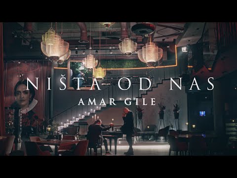 Amar Gile - Nista od nas (Official Music Video) 2024