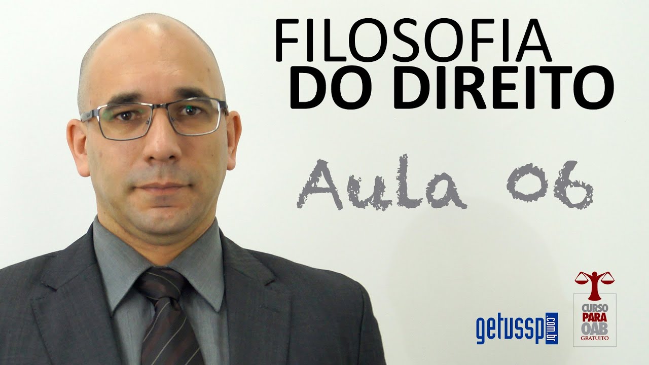 Aula 06 - Filosofia do Direito - Conceitos de Direito - Parte 1