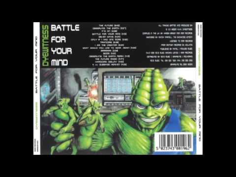 Dyewitness Battle For Your Mind The Album 1995