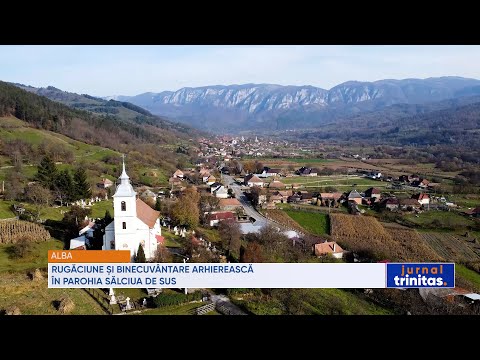 Rugăciune și binecuvântare arhierească în Parohia Sălciua de Sus