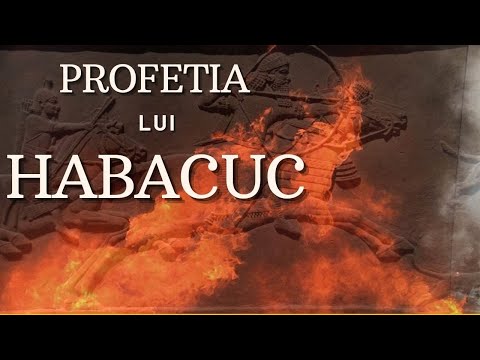 Habacuc 1p1 ZBUCIUMUL sufletesc si JUDECATA ce sta la usa
