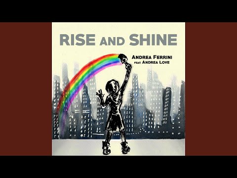 Rise and Shine (feat. Andrea Love) (Radio Edit)