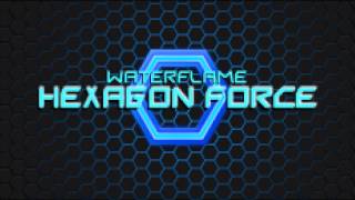 Waterflame - Hexagon Force