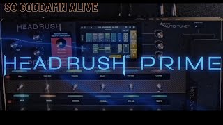 Video thumbnail for HEADRUSH PRIME - VOCAL & GUITAR DEMO - SO GODDAMN ALIVE by Toehider