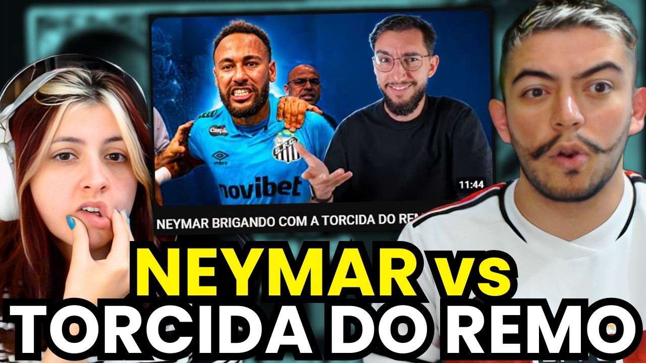 NEYMAR BRIGANDO COM A TORCIDA DO REMO | react