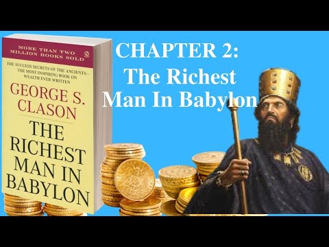 The Richest Man In Babylon Chapter 2:  The Richest Man In Babylon
