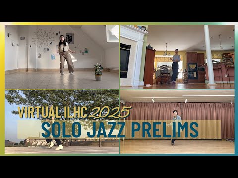 Solo Jazz Prelims - Virtual ILHC 2025