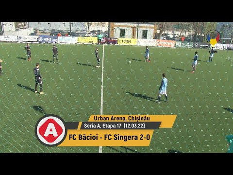 (Goluri) FC Băcioi - FC Sîngera 2-0 (12.03.2022) Seria A, etapa 17