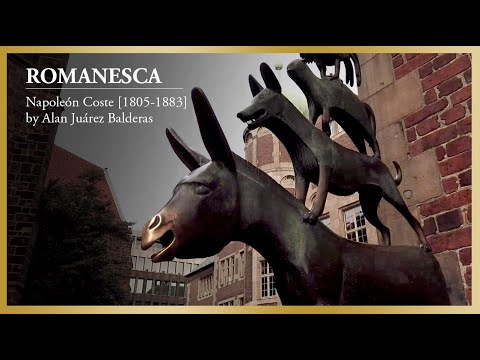 LA ROMANESCA, Op. 19b - Napoleón Coste [1805-1883] by Alan Juárez Balderas