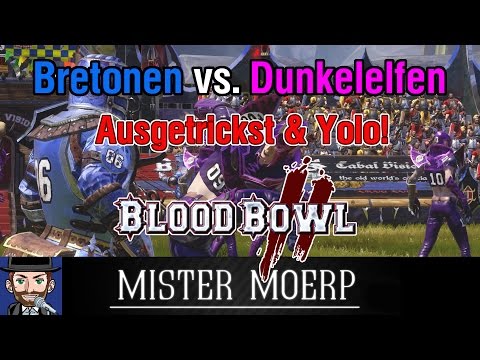 [Blood Bowl 2] Bretonen vs. Dunkelelfen - Ausgetrickst & YOLO-Bonus [deutsch/german]