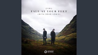 Fall At Your Feet (with Dean Lewis)