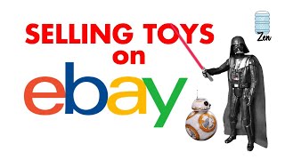 SELLING TOYS (And Other Stuff) on EBAY - Big Picture Guide