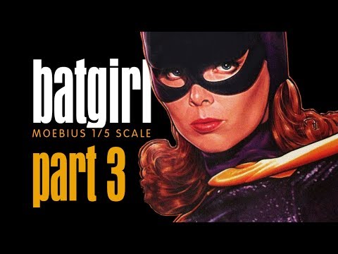 PART 3 - BATGIRL Moebius 1/5 Scale Build
