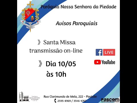 Santa Missa 5° Domingo da Páscoa  - Dia das Mães