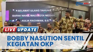 OKP Dinilai Hambat Perekonomian Kota Medan, Sentilan Bobby Nasution: Saya Benci Kegiatannya