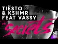 Tiësto & KSHMR feat. Vassy - Secrets (Available ...