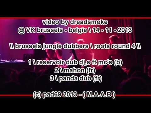 RESERVOIR DUB DJ,S ft babbajah @ jungle dubbers - revelation time \ at VK brussels 14-11-2013
