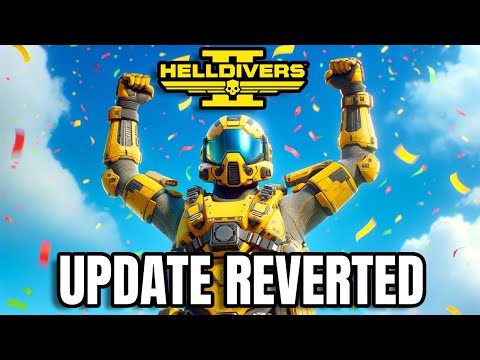 YES! Helldivers 2 Devs are REVERTING THE UPDATE BACK! - Full Details!
