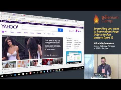 Everything you want to know about Page Object design pattern (Mikalai Alimenkou, Ukraine), part 2