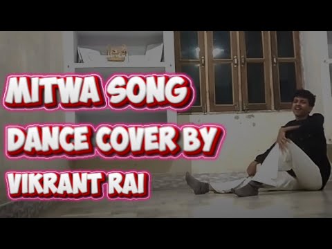 Vikrant rai mitwa song dance by vikrant rai