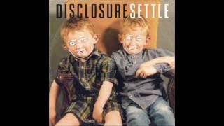 Disclosure feat. Ed Macfarlane - Defeated No More