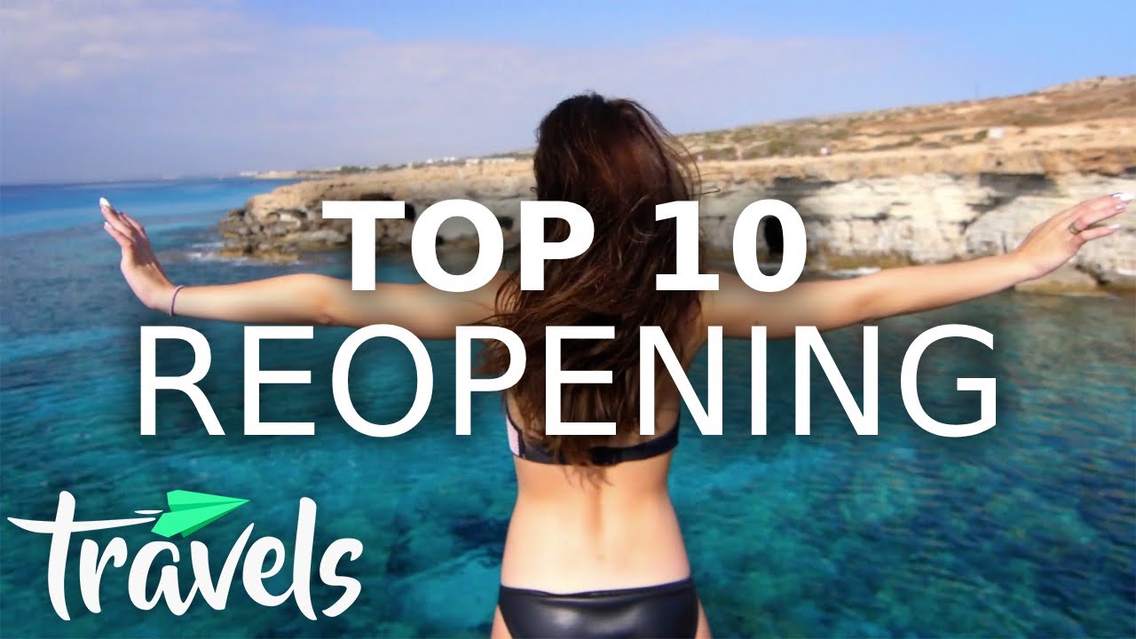 Top 10 Countries Opening for Travel This Summer MojoTravels