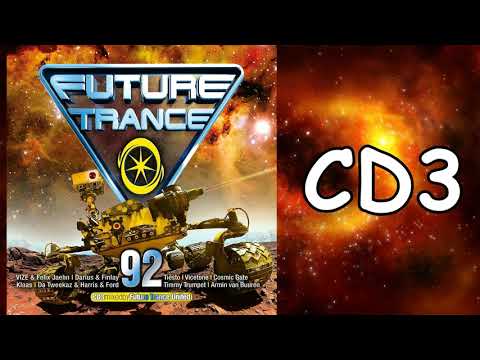 🌟 Future Trance 92 - CD 3: Mixed BY Future Trance United 🌟