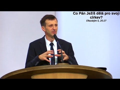 Co Pán Ježíš dělá v dnešní době pro svou církev? - Ne 23.10.2016