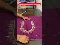 Maggam Work Blouse Cutting Easy Method Yt Shorts Shorts Likeforlikes