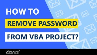 How to Remove Password from VBA Projects?