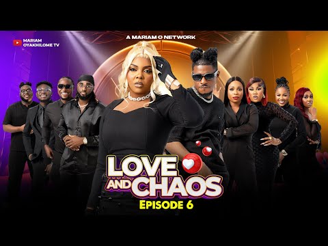 LOVE AND CHAOS S1 EPISODE 6 | ft Nons Miraj, Carter Efe, Blessing CEO, Tosin, Mr Paul #loveandchaos