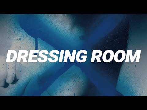 Video thumbnail for DRESSING ROOM